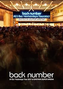 All Our Yesterdays Tour 2017 at SAITAMA SUPER ARENA(通常盤)[DVD](未使用の新古品)