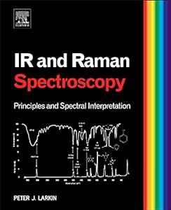 Infrared and Raman Spectroscopy: Principles and Spectral Interpretatio(中古品)