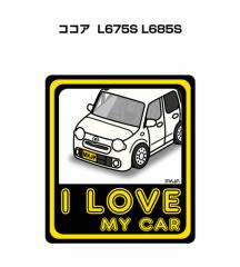 MKJP I LOVE MY CAR XebJ[ 2 _Cnc RRA L675S L685S 