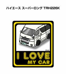 MKJP I LOVE MY CAR XebJ[ 2 g^ nCG[X X[p[O TRH226K 