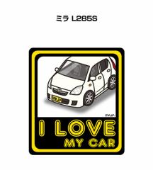 MKJP I LOVE MY CAR XebJ[ 2 _Cnc ~ L285S 