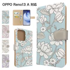 OPPO Reno13 A �P�[�X �蒠�^ OPG05 A501OP �X�}�z�P�[�X �J�o�[ �ԕ� �t�����[ �X�}�z�J�o�[ �g�уJ�o�[ �I�b�| ���m13a �P�[�X 