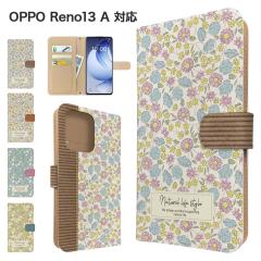 OPPO Reno13 A �P�[�X �蒠�^ OPG05 A501OP �X�}�z�P�[�X �J�o�[ �ԕ� �t�����[ �X�}�z�J�o�[ �g�уJ�o�[ �I�b�| ���m13a �P�[�X ���ԕ� 