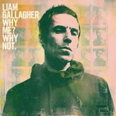 Liam Gallagher AEMK[ Why Me Why Not zCE~[?zCEmbg CD A