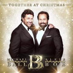 MICHAEL BALL  ALFIE BOE }CP {[ AtB[ {[ TOGETHER AT CHRISTMAS NX}X CD A 