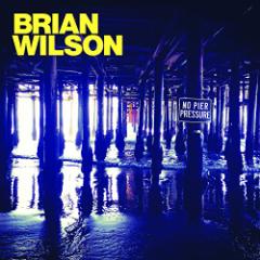 Brian Wilson uCAEEB\ No Pier Pressure m[EsAEvbV[ fbNX uCAEB\ CD A