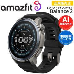 �X�}�[�g�E�H�b�` �A�}�Y�t�B�b�g �o�����X2 Amazfit Balance 2 �y�|�C���g10�{�E����T�[�r�X�z �r���v AI�������� �����ʘb �ʒm�@�\ G