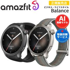 �X�}�[�g�E�H�b�` �A�}�Y�t�B�b�g �o�����X Amazfit Balance �I�ׂ�2�F �y�|�C���g10�{�E����T�[�r�X�z �r���v iPhone android�Ή� AI��