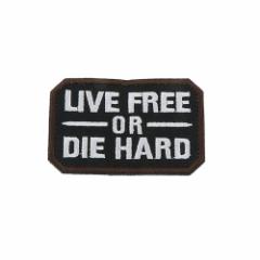 LIVE FREE OR DIE HARD@by@ubNy䂤pPbgz