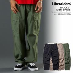 Liberaiders xC_[X 6 POCKET ARMY PANTS Y pc A[~[ BDUpc J[Spc  Xg[g atfpts