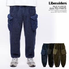 30OFF SALE Z[ Liberaiders xC_[X PILE FLEECE QUILTED PANTS Y pc C[W[pc t[X  atfpts