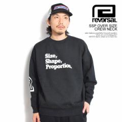 reversal o[T SSP OVER SIZE CREW NECK Y XEFbg g[i[ N[lbN rvddw  Xg[g atftps