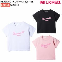 ~NtFh MILKFED. HEAVEN 27 COMPACT S/S TEE wu27 RpNg V[gX[ueB fB[X t  JWA  Vc