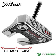 �^�C�g���X�g �X�R�b�e�B�[ �L�������� Phantom 5 OC �p�^�[ 2026�N���f��[titleist �S���t�N���u][SCOTTY CAMERON �t�@���g�� �t�@�C�u]