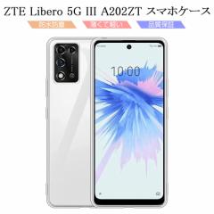 ZTE Libero 5G III A202ZT یP[X X}zP[X TPU X}zJo[ gѓdbP[X Ռz C菝h~ ϏՌ Ch~ ^ y 