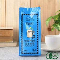 BROWN SUGAR 1ST�i�u���E���V���K�[�t�@�[�X�g�j�y�[�p�[�h���b�v�p �I�[�K�j�b�N�R�[�q�[ Good Night -DECAFE- 150g ���L�V�R �J�t�F�C