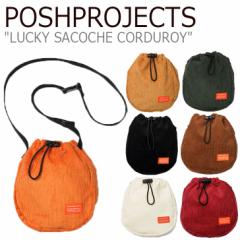 |bVvWFNg TRbVobO POSHPROJECTS LUCKY SACOCHE CORDUROY bL[ TRbV R[fC S7F F113 obO