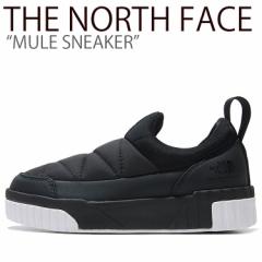 m[XtFCX Xj[J[ THE NORTH FACE Y fB[X MULE SNEAKER ~[ Xj[J[ BLACK ubN NS93K54A/J V[Y