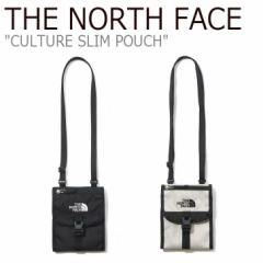 m[XtFCX TRbV THE NORTH FACE CULTURE SLIM POUCH J`[ X |[` NN2PM04A/B NN2PM50A obO 