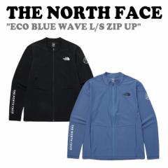 m[XtFCX bVK[h THE NORTH FACE ECO BLUE WAVE L/S ZIP UP S2F NJ5JP05A/B  EFA