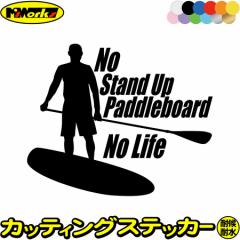 SUP XebJ[ No Stand Up Paddleboard No Life ( X^hAbvph{[h SUP )3 JbeBOXebJ[ S12F   s