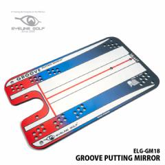 y2020fzACCSt ELG-GM18 pbeBO~[ pbeBOK GROOVE PUTTING MIRROR EYELINE GOLF