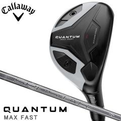 �y2026���f���z�L�����E�F�C QUANTUM MAX FAST ���[�e�B���e�B �n�C�u���b�h�@�V���t�g�FSPDSTAR �J�[�{�� ���{���K�i Callaway �N�A���^