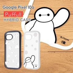 Google Pixel10a Puffull �Ռ��z�� �o���p�[ �n�C�u���b�h�P�[�X �f�B�Y�j�[ Disney �x�C�}�b�N�X �ӂ�ӂ�  ���[���֑�������