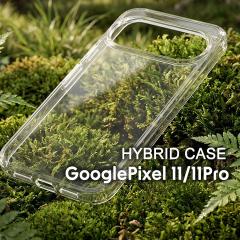 GooglePixel 11 11Pro �P�[�X �N���A �O�[�O���s�N�Z��11 11�v�� �X�}�z�P�[�X �n�C�u���b�h ���� �ϏՌ� �^�t�P�[�X 5H   ���[���֑���