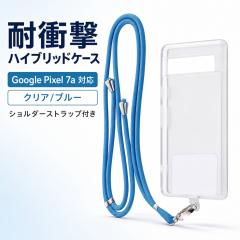 Google Pixel 7a �P�[�X �N���A �C���O���� �G�A�N�b�V���� �Ռ��z�� �}�C�N���h�b�g���H TPU �|���J�[�{�l�[�g �n�C�u���b�h �N���A/�u