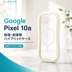 Google Pixel 10a �P�[�X �N���A MagSafe�Ή� Pixel10a �O�[�O���s�N�Z��10a �}���[�d �}�O�l�b�g�A�N�Z�T�� �w�ʃN���A �V���v�� ������