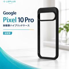 GooglePixel10 �P�[�X Pixel10Pro �ϏՌ� Velta �u���b�N �n�C�u���b�h �J�o�[ TPU PC �Ռ��z�� �J�����ی� ��ʕی� ���h�~ �V���v�� ��