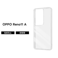 OPPO Reno11 A �P�[�X �N���A �N���A�P�[�X OPPOReno11A CPH2603 �I�b�|���m11A �V���v�� ��v �n�C�u���b�h �\�t�g �n�[�h �X�}�z�P�[�X
