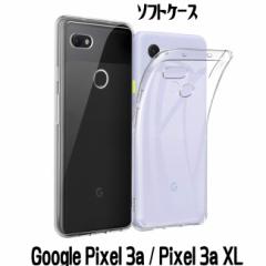 Google Pixel 3a P[X Pixel 3a XL Jo[ P[X TPU  Google Pixel 3a Pixel 3a XL NAP[X \tgP[X n