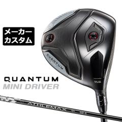 ���[�J�[�J�X�^���N���u �L�����E�F�C �N�A���^�� �~�j �h���C�o�[ �E�p ATHELMAX 50 for Callaway �V���t�g ���{���K�i QUANTUM MINI DR
