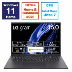 LG@m[gp\R gram [16.0^ /Windows11 Home /intel Core Ultra 7 /F16GB/Office HomeandBusiness]@16Z90S-MA78J2