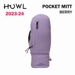 23-24 HOWL POCKET MITT BERRY 2024 nE |Pbg~bg x[ Xm[{[h~bg Ki@