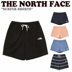 m[XtFCX  THE NORTH FACE Y fB[X SURFER SHORTS T[t@[ V[c S5F NS6NP17A/B/C/D/E EFA 