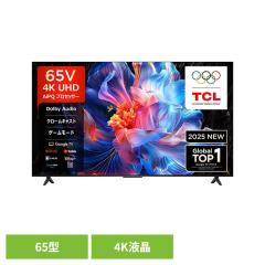 �e���r TCL �t�� 65�^ Bluetooth�Ή� Youtube�Ή� �`���[�i�[���� ��^ GoogleTV Dolby Audio 65�^ 4K�t���e���r 65P6K TCL [����s��] 