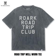 ROARK(���A�[�N) ROAD TRIP WELL WORN TEE