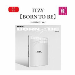 ITZYyBORN TO BEzՁLIMITED VER.Cb` Ao  CbW A W `F iyTtzy܂t