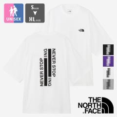 u THE NORTH FACE U m[XtFCX v S/S NEVER STOP ING Tee V[gX[u lo[Xgbv ACGkW[ eB[ NT32401 / TV