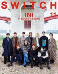 SWITCH Vol.41 No.11 W INI 11 SOULS in SEOUL {Ł@XCb`@ACGkAC