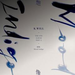 y[֑zK.Will/ z : MOOD INDIGO -4W PART.2 (CD) ؍ PCEB K WILL [hECfBS@PCEEB