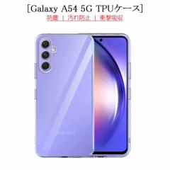 Galaxy A54 5G SC-53D یP[X X}zJo[ Galaxy A54 5G SCG21 P[XJo[ NA TPU JYی h~