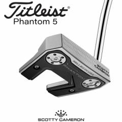 yڔz^CgXg SCOTTY CAMERON PHANTOM 5 p^[ [XRbeBEL t@g]  2024 Y Ep St Titleist