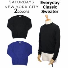 Saturdays NYC サタデーズ サーフ ニューヨークシティ Everyday Classic Sweater エブリデイ クラシック セーター ニット メンズ カジュ