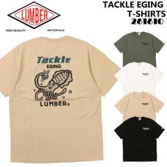 ���[���� ���� LUMBER �����o�[ ����  T�V���c TACKLE EGING T-SHIRTS �v�����gT�V���c 261610 �����Y �N���[�l�b�N �J�W���A��