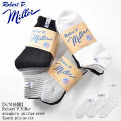 yS/MWJzRobert P.Miller ~[  sneakers quarter crew 3pack pile socks Xj[J[ NH[^[ N[ pC \bNX 