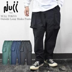 NULL TOKYO k gELE Outside Long Shaka Pants AEgTCh O VJ pc J[Spc ~^[ AJW Y 